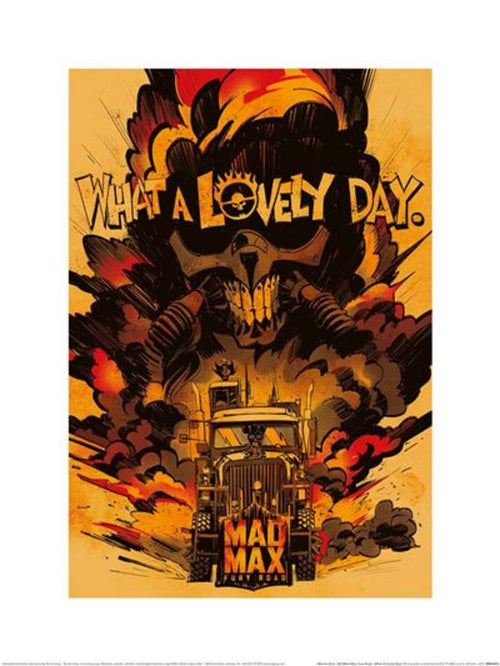 Stampa Artistica Wb100 Mad max Fury Road what A Lovely Day 30x40cm Pyramid PPR54373 | Yourdecoration.it